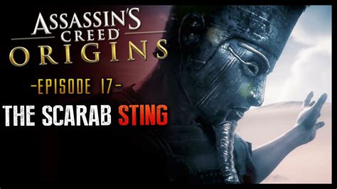 Assassins Creed Origins Walkthrough Part 17 The Scarab S Sting YouTube