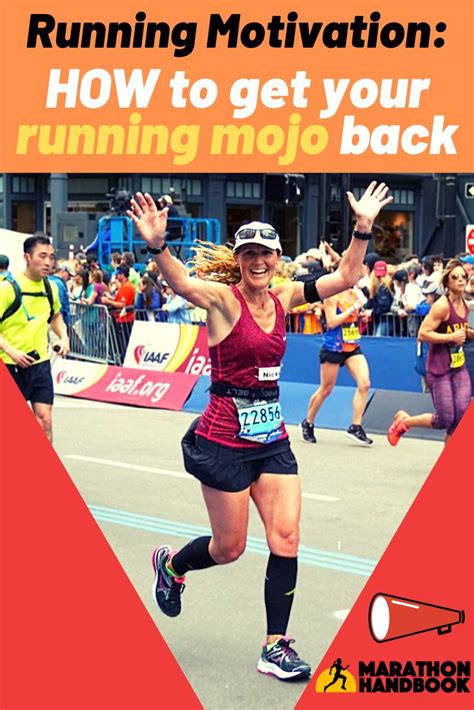 Running Motivation 11 Ways To Regain Your Running Mojo Running