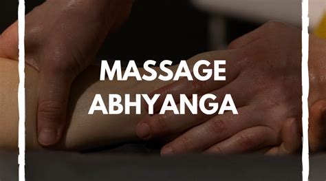Le Massage Ayurvédique Abhyanga Le Monde Ozalee