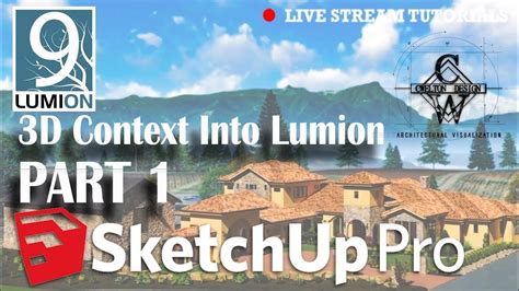 3d Context Into Lumion Part 1 Sketchup Pro Terrain Youtube