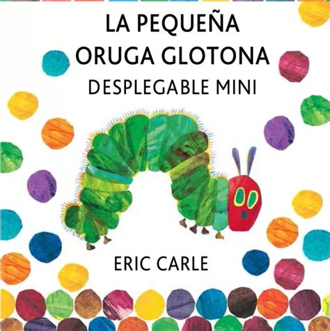 La PequeÑa Oruga Glotona Desplegable Mini The Very Hungry Caterpillar