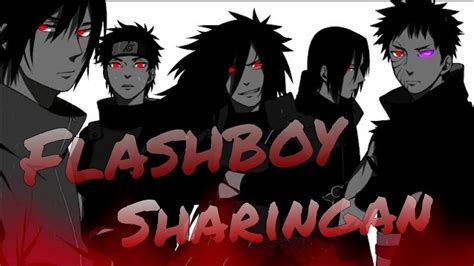 Flashboy Sharingan Naruto Remix Youtube