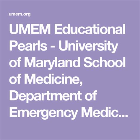 Umem Educational Pearls University Of Maryland School Of Medicine