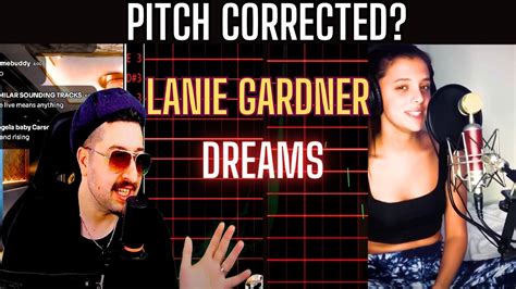 Lanie Gardner Dreams Is It Auto Tuned Youtube