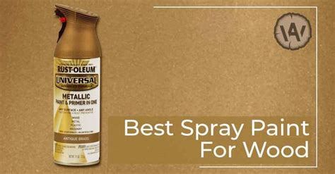Best Spray Paint For Wood Best Spray Paint Spray Paint Wood Best