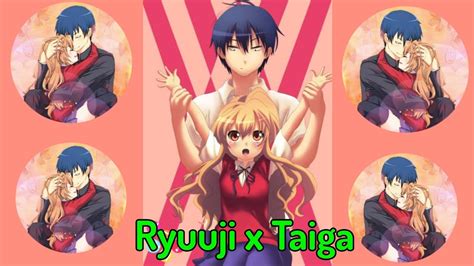 Ryuuji X Taiga Toradora Youtube