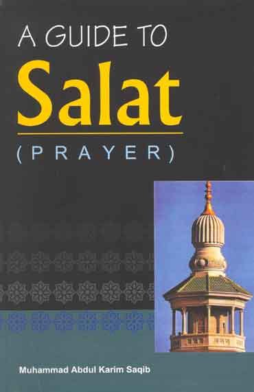 A Guide To Prayer In Islam Makarim Saqib Effective