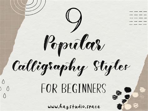 9 Popular Calligraphy Styles For Beginners HAY Studio