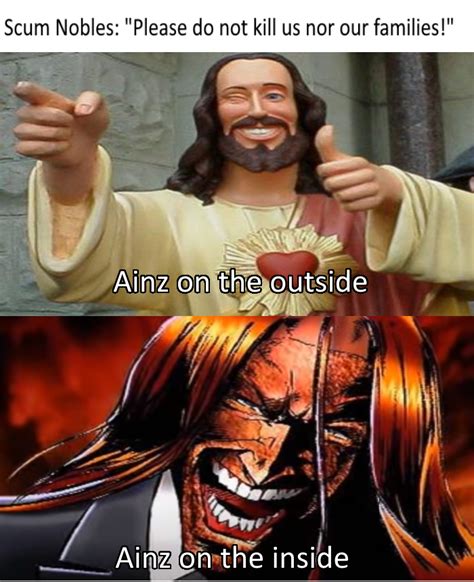 Meme I Am Ainz Ooal Gown And I Thank You For Playing