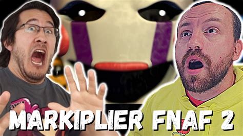 Watching Markiplier Play Fnaf 2 For The First Time Scariest Game Ever