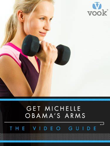 How To Get Michelle Obamas Arms The Video Guide Ebook Gemma Quinn Kindle Store