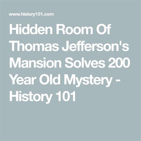 Hidden Room Of Thomas Jeffersons Mansion Solves 200 Year Old Mystery
