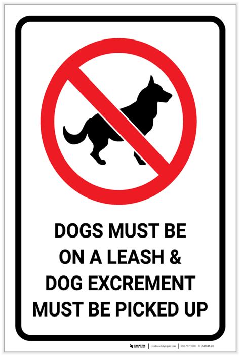 Dogs Must Be On A Leashdog Excrement Must Be Picked Up With Icon