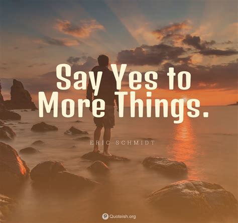 25 Yes Quotes Quoteish