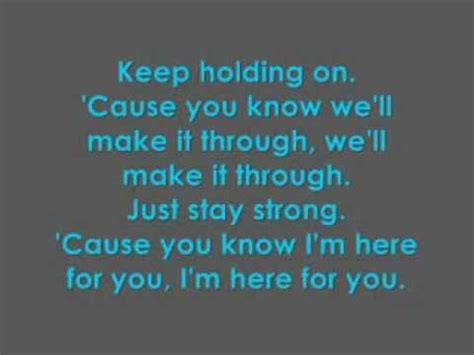 Lyrics for holding on by creye. Avril Lavigne - Keep holding on (Lyrics) - YouTube