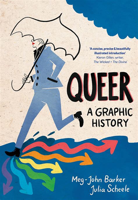 Queer A Graphic History By Meg John Barker And Julia Scheele Lambda Literary