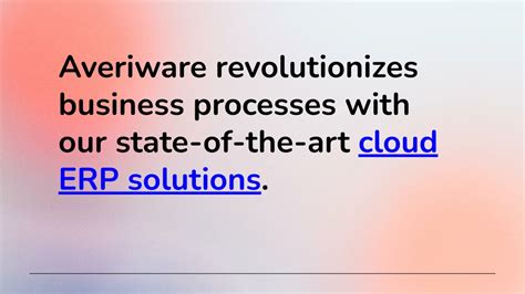 Ppt Averiware Elevating Businesses With Top Tier Cloud Erp Solutions