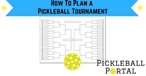 Pickleball Tournaments How To Plan And Organize A Successful Event
