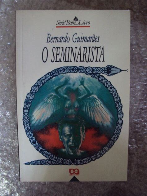 O Seminarista Bernardo Guimarães Seboterapia Livros