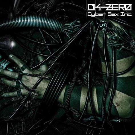 Dk Zero Cyber Sex Inc Upcoming Vinyl March 29 2024
