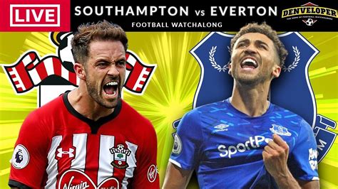 Fernandez, manquilo, schar và wilson chấn thương. Southampton Vs Everton Live Streaming Premier League ...