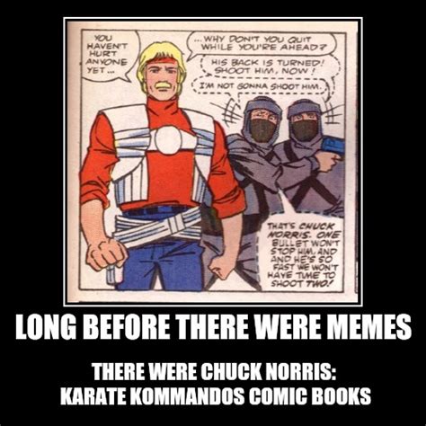 i heard some were taking part in chuck norris week well even chuck can take part in comic book