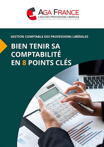 Bien Tenir Sa Comptabilité En 8 Points Clés