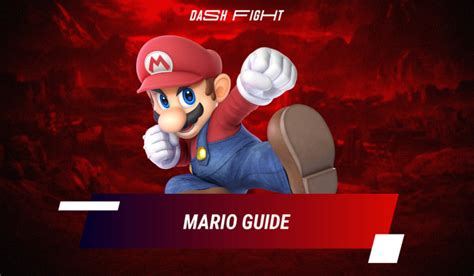 How To Play Mario In Super Smash Bros Ultimate Guide Dashfight