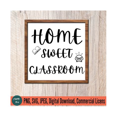 Home Sweet Classroom Svg File School Quote Svg Education Etsy