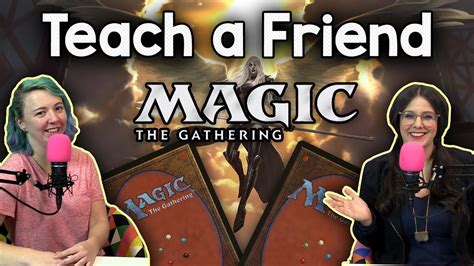 How To Teach A Friend To Play Magic The Gathering Top 5 Tips Mtg