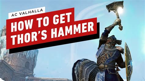 Assassin S Creed Valhalla How To Get Thor S Hammer YouTube