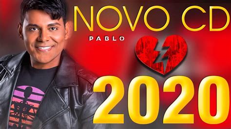 We did not find results for: PABLO | CD NOVO 2020 | MÚSICAS NOVAS AS MELHORES 2020 - YouTube