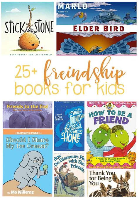 25 Of The Best Friendship Books For For Teaching Kids About Being A Friend