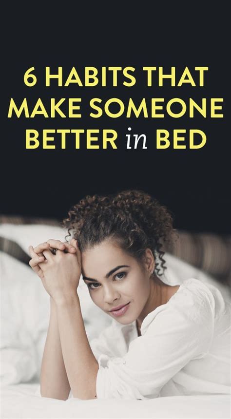6 Habits That Make Someone Better In Bed Inspiracional