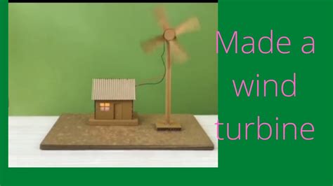 How To Make Working Model Of A Wind Turbine From Cardboard Youtube