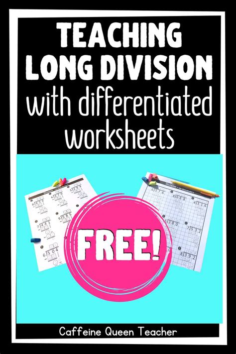 Differentiated Long Division Worksheets For Free Caffeine Queen