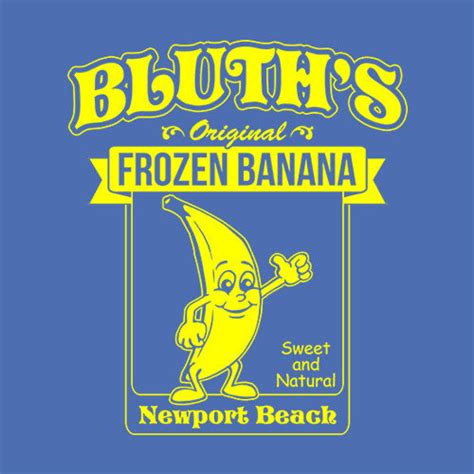 Bluths Frozen Banana T Shirt Fivefingertees