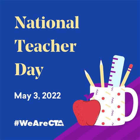 National Teacher Appreciation Week California Teachers Association