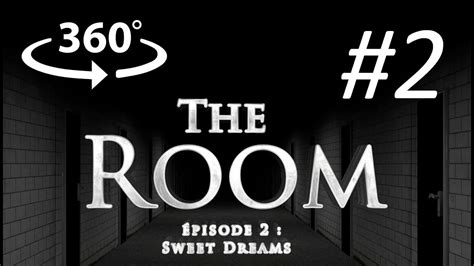 Select a mirror and stream sweet dreams episode 15 subbed & dubbed in hd. The RooM Episode 2 : Sweet Dreams : VR 360° horror - YouTube