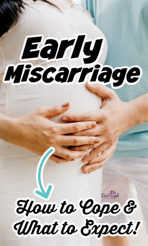 Early Miscarriage What To Expect And How To Cope Pint Sized Treasures