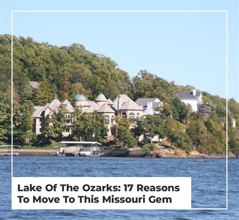 Lake Of The Ozarks 17 Reasons To Move To This Missouri Gem