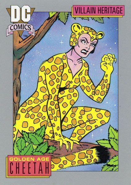 1991 Dc Comics Villain Heritage Collector S Card 22 Cheetah Dc Comics Comic Villains Batman