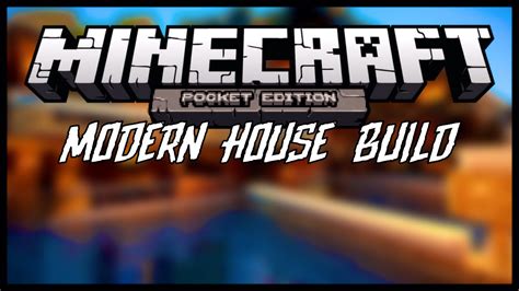 Small, dirty shacks becomes beautiful villas, simple. MCPE Modern House Build | Minecraft PE (Pocket Edition ...