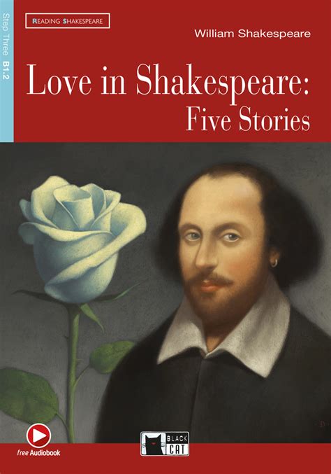 Love In Shakespeare Five Stories William Shakespeare Graded
