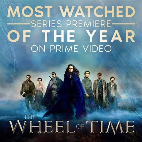 Thewheeloftime The Most Watched Series Premiere On Amazon Prime Video This Year And One Also