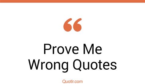 45 devotion prove me wrong quotes that will unlock your true potential