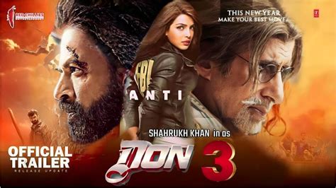 Don 3 Official Trailer Teaser Exciting Update Shahrukh Khan