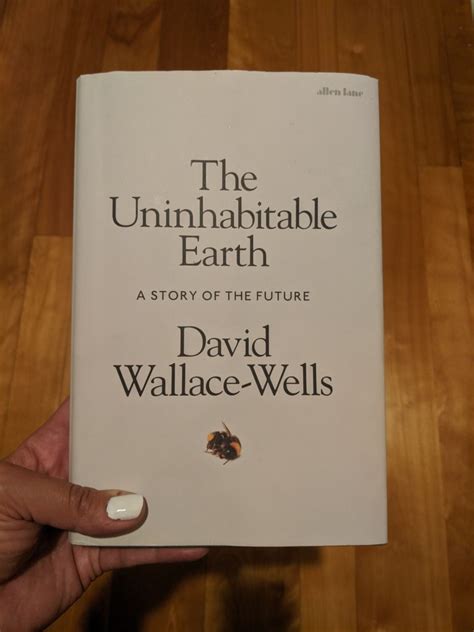 The Uninhabitable Earth Life After Warming By David Wallace Wells
