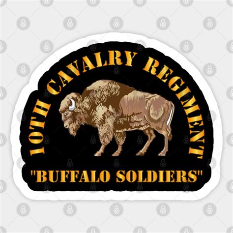 10th Cavalry Regiment Buffalor Soldiers 10th Cavalry Regiment