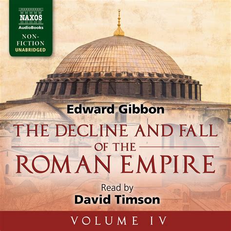 The Decline And Fall Of The Roman Empire Volume Iv Audiobook Written By Edward Gibbon